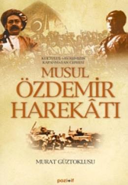 Musul Özdemir Harekatı %17 indirimli Murat Güztoklusu