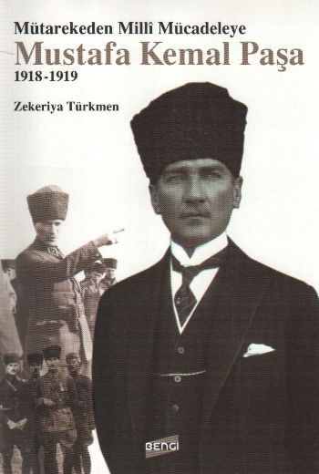 Mütarekeden Milli Mücadeleye Mustafa Kemal Paşa (1918-1919) %17 indiri