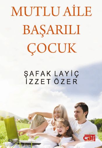 Mutlu Aile Başarılı Çocuk