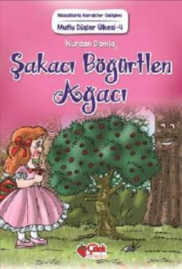 Mutlu Düşler Ülkesi 4-Şakacı Böğürtlen Ağacı