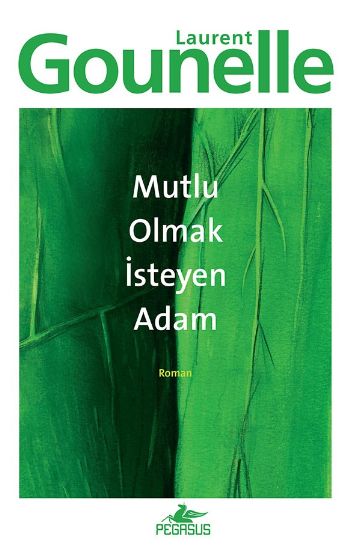 Mutlu Olmak İsteyen Adam %25 indirimli Laurent Gounelle