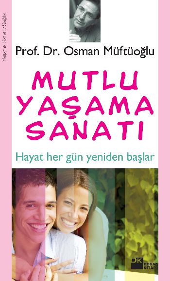 Mutlu Yaşama Sanatı