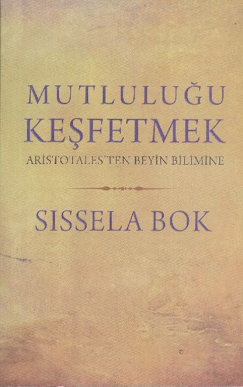 Mutluluğu Keşfetmek