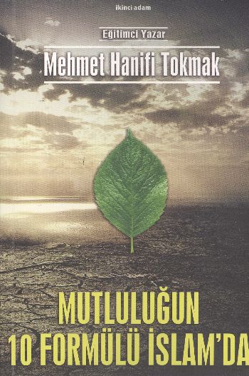 Mutluluğun 10 Formülü İslam’da