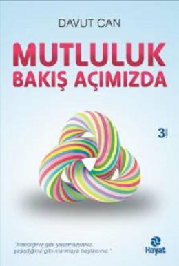 Mutluluk Bakış Açımızda