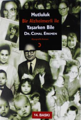Mutluluk Bir Alzheimerli ile Yaşarken Bile