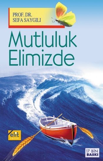 Mutluluk Elimizde %17 indirimli Sefa Saygılı