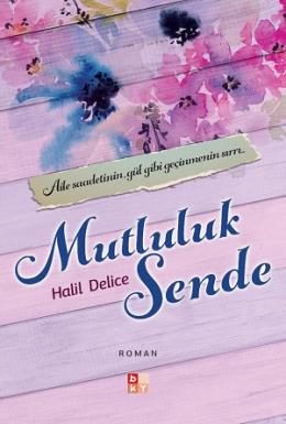 Mutluluk Sende Halil Delice