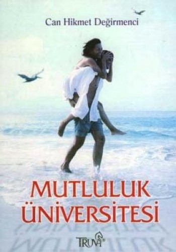 Mutluluk Üniversitesi