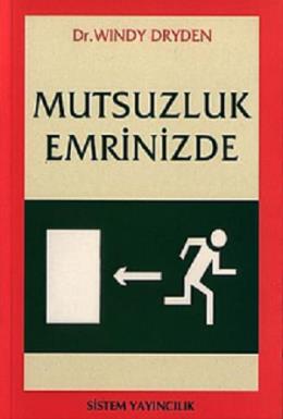 Mutsuzluk Emrinizde