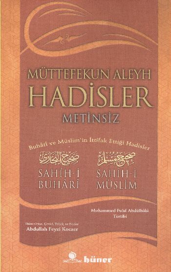 Müttefekun Aleyh Hadisler (Metinsiz)