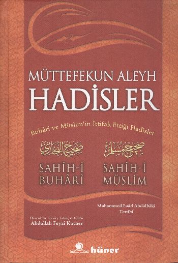 Müttefekun Aleyh Hadisler %17 indirimli Muhammed Fuad Abdülbaki