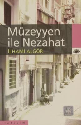 Müzeyyen  İle Nezahat