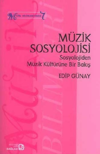 Müzik Sosyolojisi %17 indirimli Edip Günay