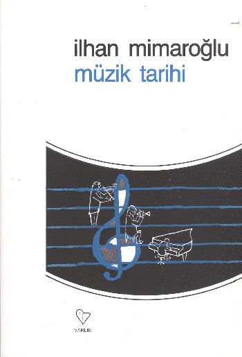 Müzik Tarihi %17 indirimli İlhan Mimaroğlu