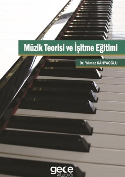 Müzik Teorisi ve İşitme Eğitimi