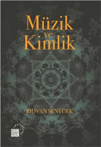 Müzik ve Kimlik Rıdvan Şentürk