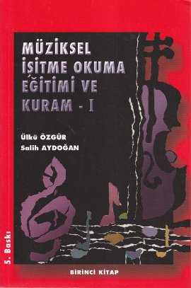 Müziksel İşitme Okuma Eğitimi ve Kuram - 1 Salih Aydoğan