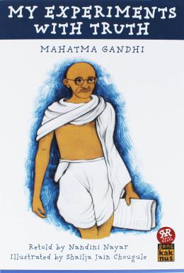 My Experiments With Truth Mahatma Gandhi