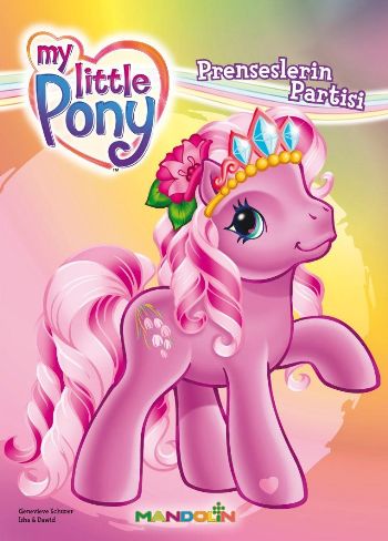 My Little Pony - 3 - Prenseslerin Partisi