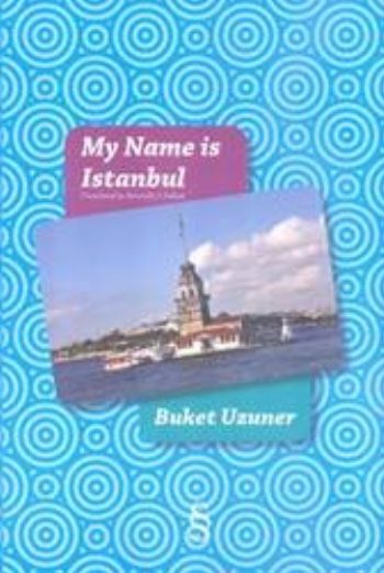 My Name is İstanbul (Ciltli)