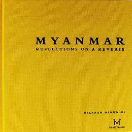 Myanmar Reflections On A Reveire