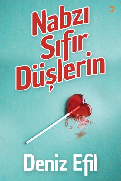 Nabzı Sıfır Düşlerin Deniz Efil