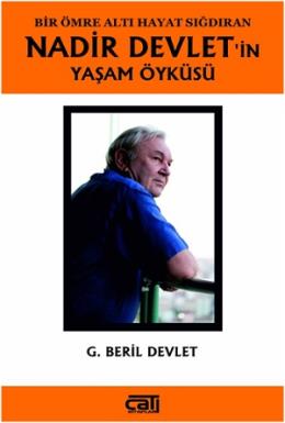 Nadir Devlet'in Yaşam Öyküsü