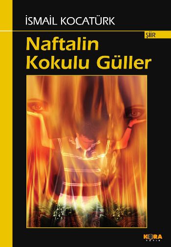 Naftalin Kokulu Güller