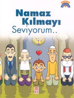 Namaz Kılmayı Seviyorum