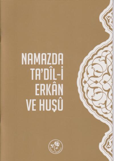 Namazda Ta'dil-i Erkan ve Huşu Fazilet Neşriyat Araştırma Heyeti