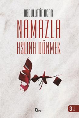 Namazla Aslına Dönmek