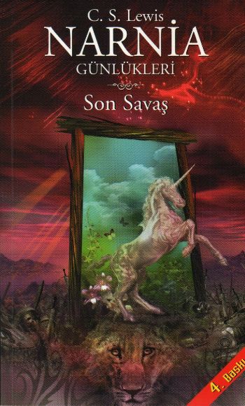 Narnia Günlükleri-7: Son Savaş