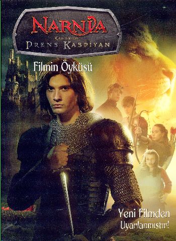 Narnia Günlükleri Prens Kaspiyan Filmin Öyküsü