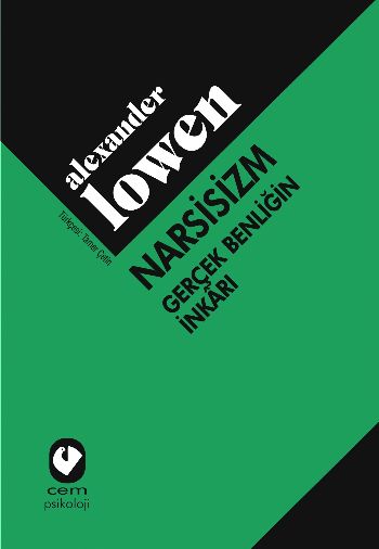 Narsisizm Gerçek Benliğin İnkarı %17 indirimli Alexander Lowen