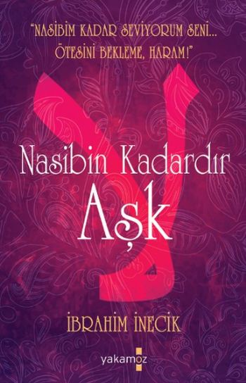 Nasibin Kadardır Aşk