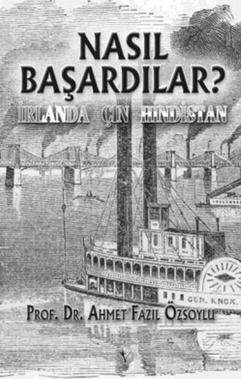 Nasıl Başardılar? / İrlanda-Çin-Hindistan