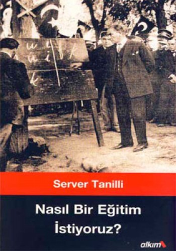 Nasıl Bir Eğitim İstiyoruz? %17 indirimli Server Tanilli