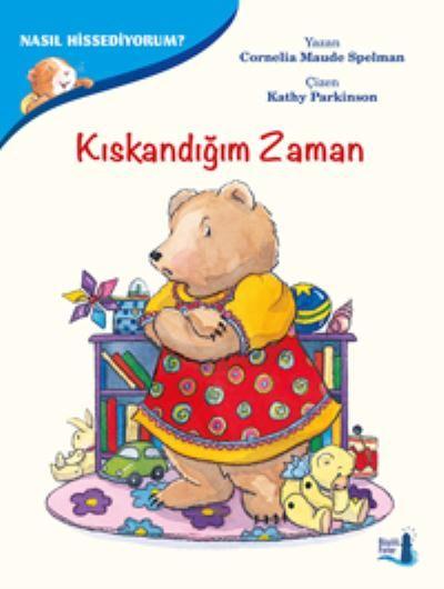 Nasıl Hissediyorum Kıskandığım Zaman Cornelia Maude Spelman