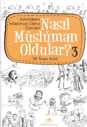 Nasıl Müslüman Oldular-3