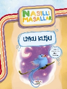 Nasıllı Masallar Uyku Kuşu