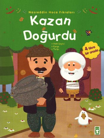 Nasreddin Hoca Fıkraları: Kazan Doğurdu %17 indirimli Gamze Alıcı