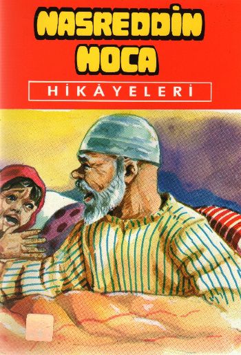 Nasreddin Hoca Hikayeleri-05: Yorgan Gitti,Kavga Bitti %17 indirimli