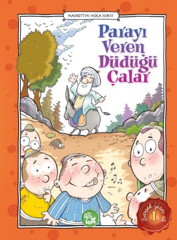 Nasrettin Hoca Serisi 01 Parayı Veren Düdüğü Çalar