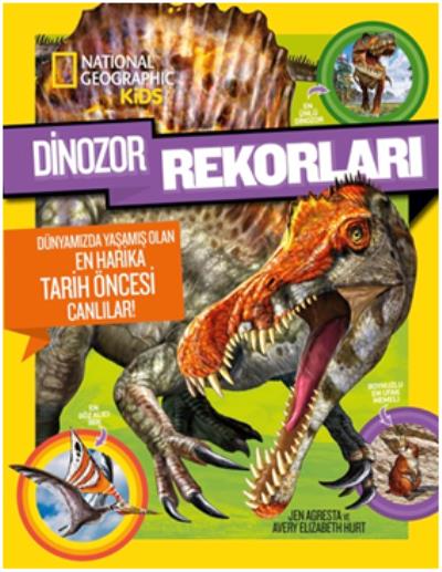 National Geographic Kids-Dinozor Rekorları Jen Agresta-Avery Elizabeth