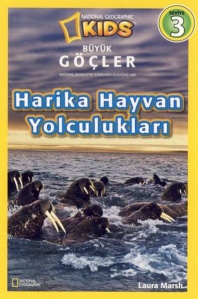 National Geographic Kids Harika Hayvan Yolculukları Seviye 1