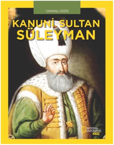 National Geographic Kids-Kanuni Sultan Süleyman