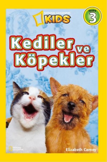 National Geographic Kids Kediler ve Köpekler-Seviye 3