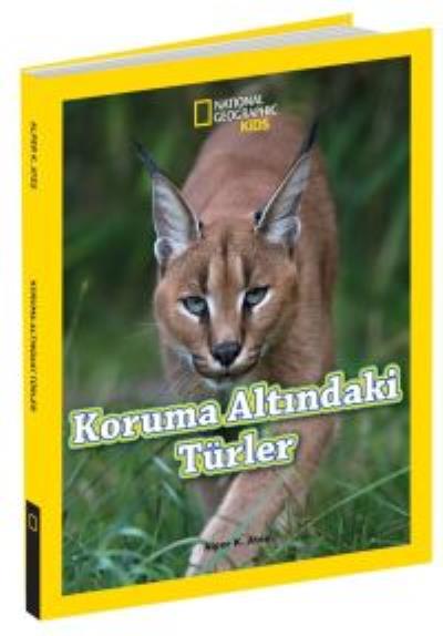 National Geographic Kids - Koruma Altındaki Türler