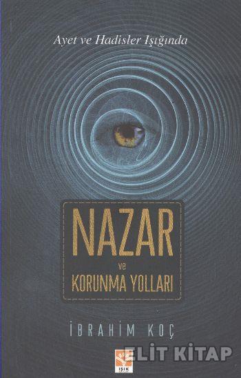 Nazar ve Korunma Yolları %17 indirimli İbrahim Koç